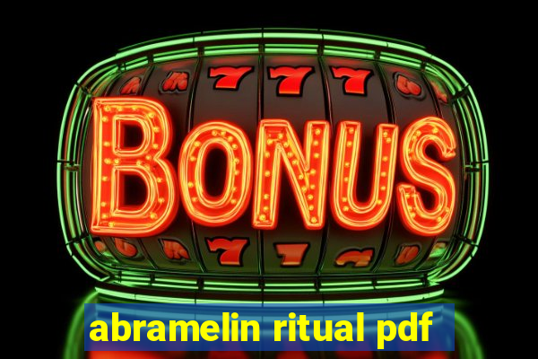 abramelin ritual pdf